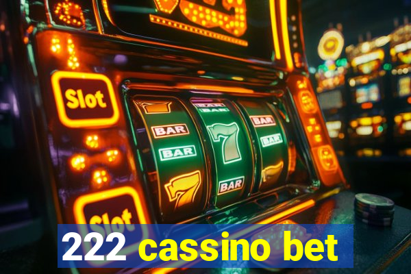 222 cassino bet